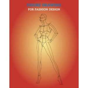    Figure Drawing for Fashion Design (Paperback) Toys & Games