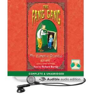 The Fang Gang My Vampire Grandad [Unabridged] [Audible Audio Edition 