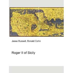  Roger II of Sicily Ronald Cohn Jesse Russell Books