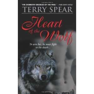  Heart of the Wolf To win her, he must fight to the death 