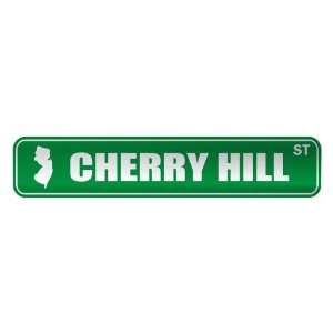 CHERRY HILL ST  STREET SIGN USA CITY NEW JERSEY