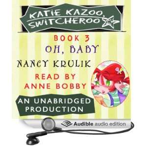 Katie Kazoo, Switcheroo #3 Oh, Baby [Unabridged] [Audible Audio 