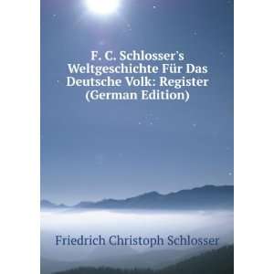   Deutsche Volk (German Edition) Friedrich Christoph Schlosser Books