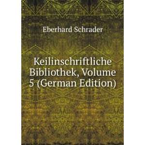   , Volume 5 (German Edition) (9785874375669) Eberhard Schrader Books