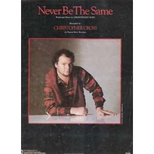   Sheet Music Never Be The Same Christopher Cross 185 