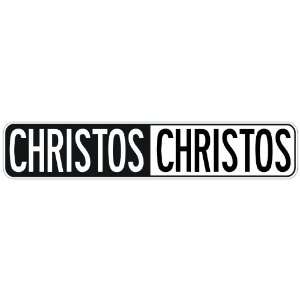   NEGATIVE CHRISTOS  STREET SIGN