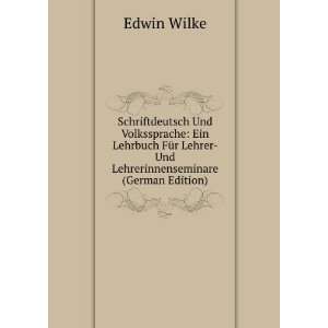  Lehrer  Und Lehrerinnenseminare (German Edition) Edwin Wilke Books