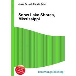 Snow Lake Shores, Mississippi Ronald Cohn Jesse Russell  