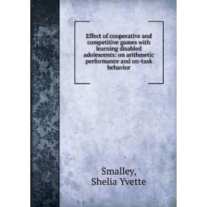   performance and on task behavior Shelia Yvette Smalley Books