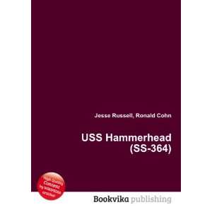  USS Hammerhead (SS 364) Ronald Cohn Jesse Russell Books
