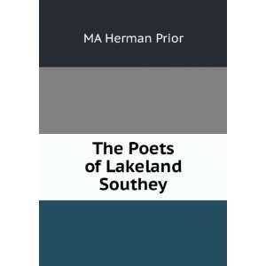  The Poets of Lakeland Southey MA Herman Prior Books