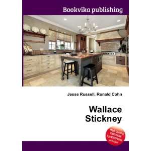  Wallace Stickney Ronald Cohn Jesse Russell Books