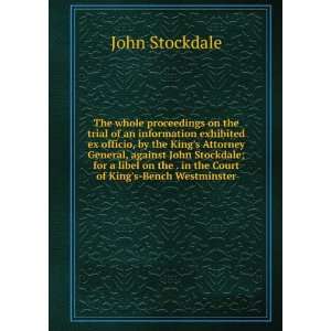   the . in the Court of Kings Bench Westminster John Stockdale Books