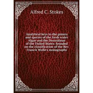   of the Rev. Francis Wolles monographs Alfred C. Stokes Books
