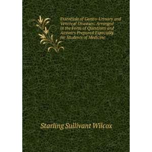   and Venereal Diseases Starling Sullivant Wilcox  Books