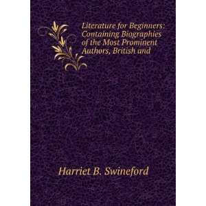   the Most Prominent Authors, British and . Harriet B. Swineford Books
