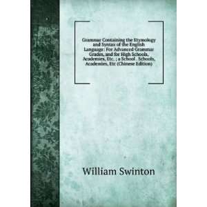   . Schools, Academies, Etc (Chinese Edition) William Swinton Books