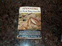 Spinning For Fresh Water Game Fish, 1954 1st Ed, Bates  