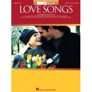  The Big Book of Love Songs   2nd Edition   Piano/Vocal 