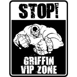  New  Stop    Griffin Vip Zone  Parking Sign Name