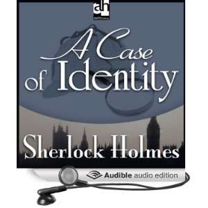  Sherlock Holmes A Case of Identity (Audible Audio Edition 
