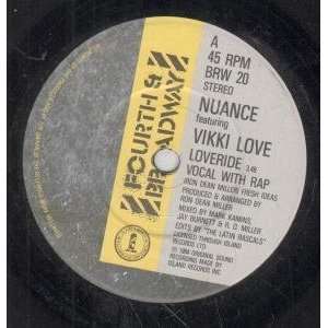   VINYL 45) UK 4TH AND BROADWAY 1984 NUANCE FEATURING VIKKI LOVE Music