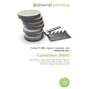  Conviction (Film) (9786134054973) Books