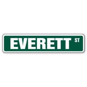  EVERETT Street Sign Great Gift Idea 100s of names to 