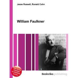  William Faulkner Ronald Cohn Jesse Russell Books