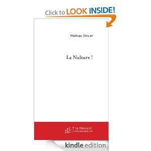 La nulture (French Edition) Mathias Ollivier  Kindle 