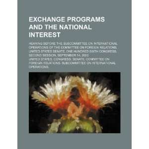  Exchange programs and the national interest hearing 