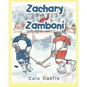  Zachary Zamboni [Paperback] Cole Conlin Books