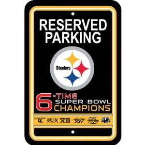  Pittsburgh Steelers 6X Super Bowl Champions Parking Sign 