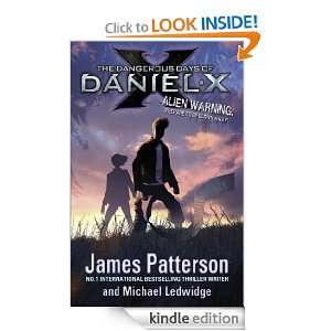 The Dangerous Days of Daniel X James Patterson  Kindle 