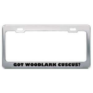 Got Woodlark Cuscus? Animals Pets Metal License Plate Frame Holder 