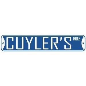   CUYLER HOLE  STREET SIGN