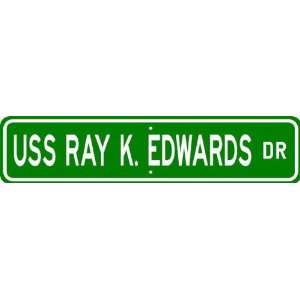  USS RAY K EDWARDS APD 96 Street Sign   Navy Patio, Lawn 