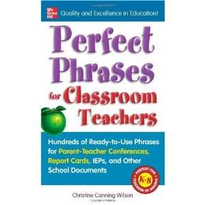   Report Cards, IEPs and Other School (Perfect Phrases Series