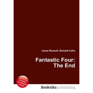  Fantastic Four The End Ronald Cohn Jesse Russell Books