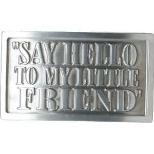  Scarface Say Hello to my Little Friend Belt Buckle 