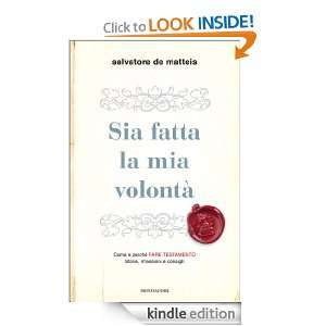 Sia fatta la mia volontà (Ingrandimenti) (Italian Edition) Salvatore 