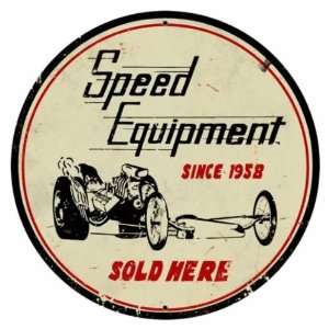    Speed Equipment Vintage Metal Sign Drag Parts