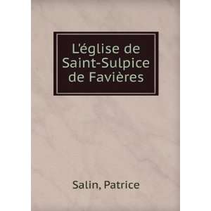  LÃ©glise de Saint Sulpice de FaviÃ¨res Patrice Salin Books