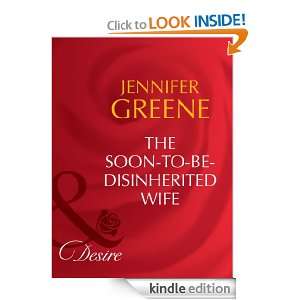 The Soon To Be Disinherited Wife Jennifer Greene  Kindle 