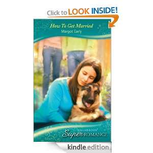 How To Get Married (Super Romance) Margot Early  Kindle 