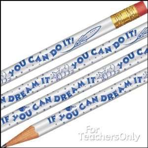  Foil If You Can Dream It Pencils  144 pencils per box 