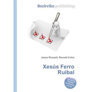  XesÃºs Ferro Ruibal Ronald Cohn Jesse Russell Books