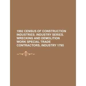  of construction industries. Industry series. Wrecking and demolition 