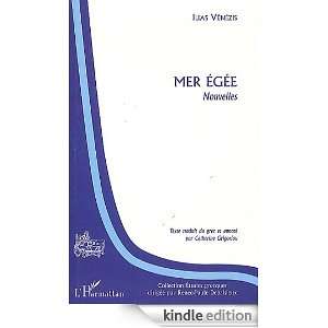Mer Egee Nouvelles (Etudes grecques) (French Edition) Venezis Ilias 