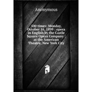   Company  at the American Theatre, New York City Anonymous Books